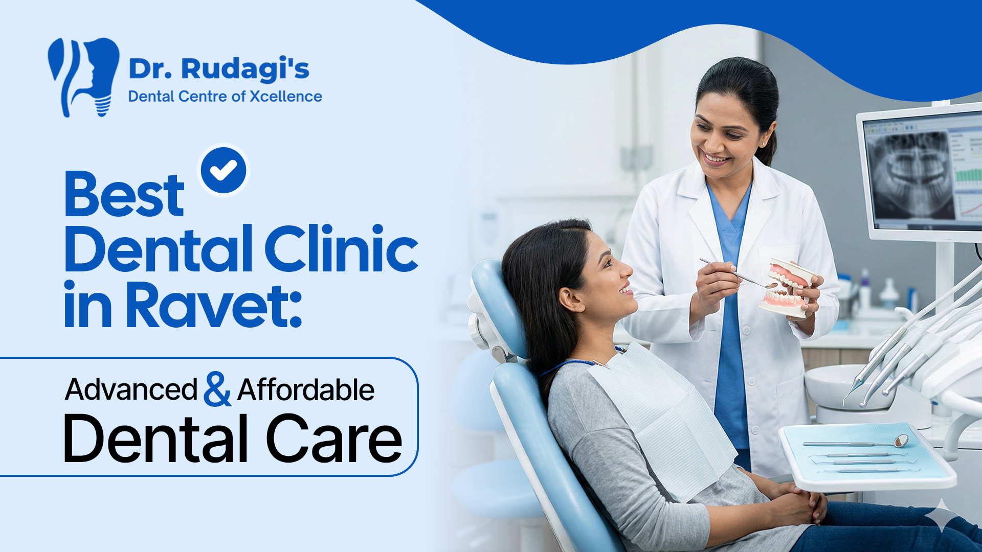 Best Dental Clinic in Ravet: Advanced & Affordable Dental Care