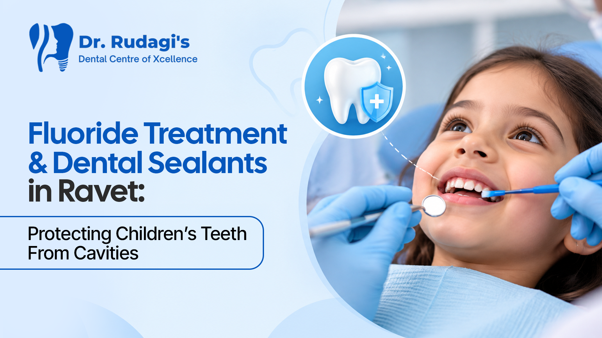 Dentist providing fluoride treatment and dental sealants to protect children's teeth from cavities in Ravet